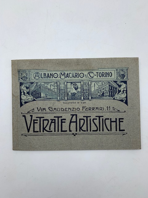 Albano Macario, Torino. Vetrate artistiche (catalogo)